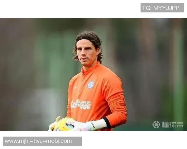 曾加称索默提升国米防线稳定性多纳鲁马与迈尼昂同样会犯错 曾加称索默提升国米防线稳定性多纳鲁马与迈尼昂同样会犯错